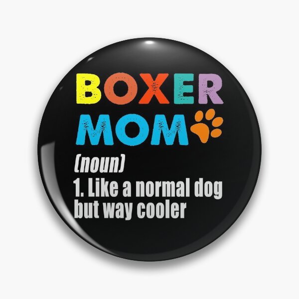 Item preview, Boxer Mom like a normal dog mom but way cooler designed and sold by Niishouseca.