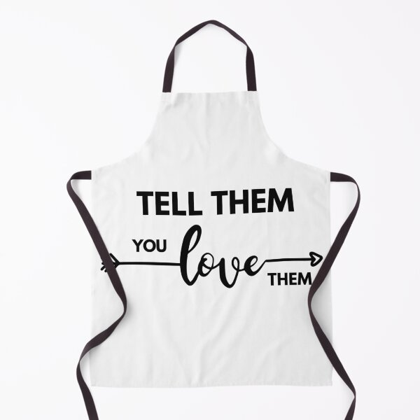 Item preview, Tell Them You Love them designed and sold by Shash31.