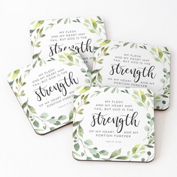 Item preview, God Is the Strength Psalm 73:26 designed and sold by KAMdesignhaus.