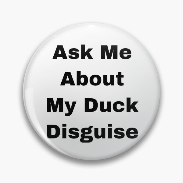 Item preview, Ask Me About My Duck Design designed and sold by Yeewen88.