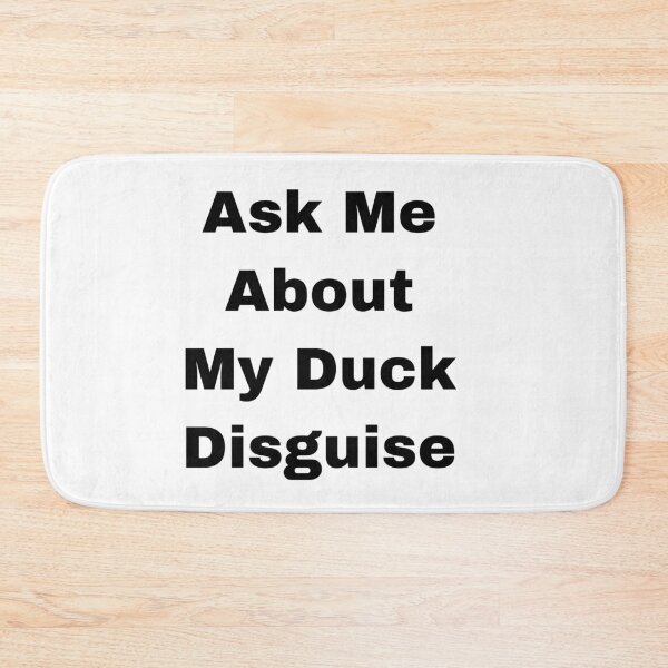 Item preview, Ask Me About My Duck Design designed and sold by Yeewen88.