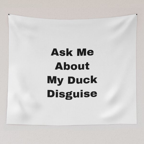 Item preview, Ask Me About My Duck Design designed and sold by Yeewen88.