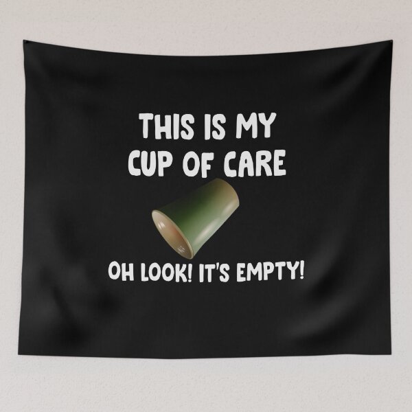 Item preview, This is my cup of care oh look it's empty trending designed and sold by Niishouseca.