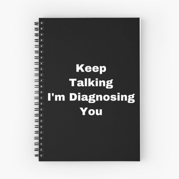 Item preview, Keep Talking I’m Diagnosing You designed and sold by Yeewen88.