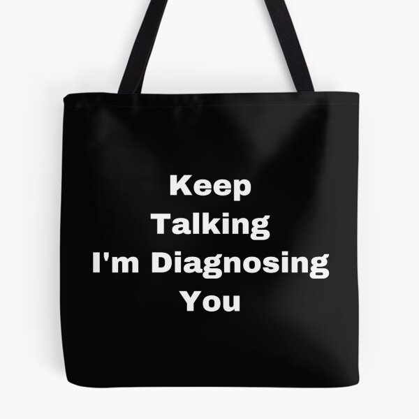 Item preview, Keep Talking I’m Diagnosing You designed and sold by Yeewen88.