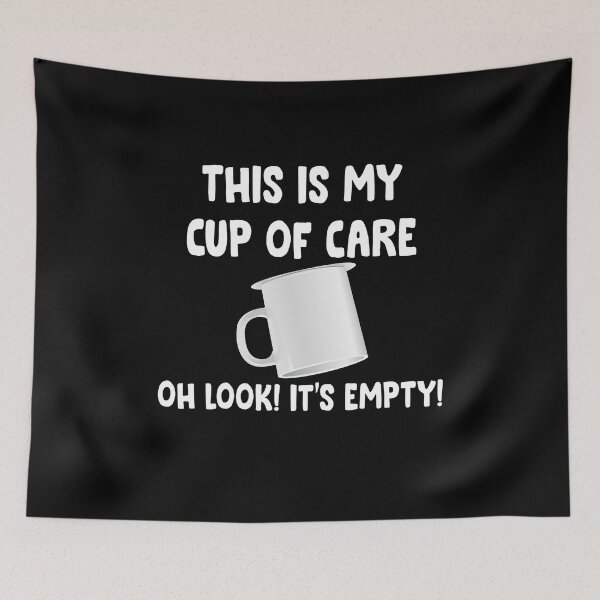 Item preview, This is my cup of care oh look it's empty designed and sold by Niishouseca.