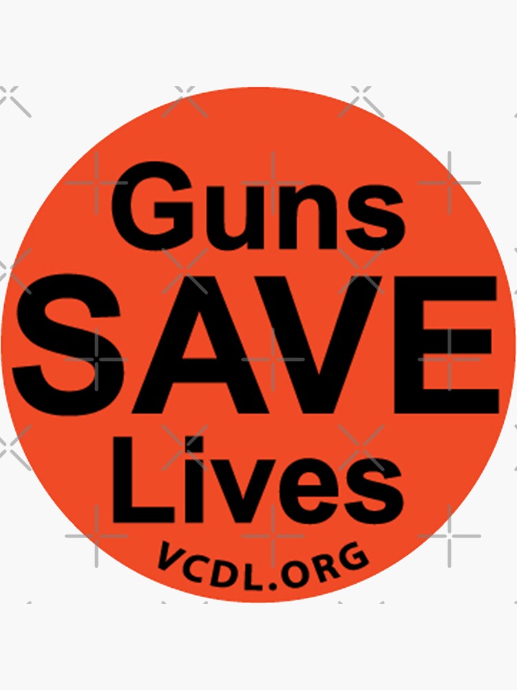 "Guns Save Lives" Sticker for Sale by FosterCo Redbubble