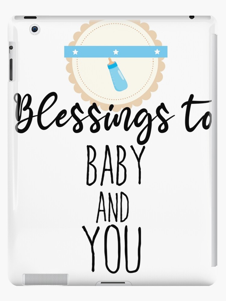 baby shower card message ,Blessings to baby Greeting Card iPad Case & Skin for Sale by Tomtoni4 | Redbubble