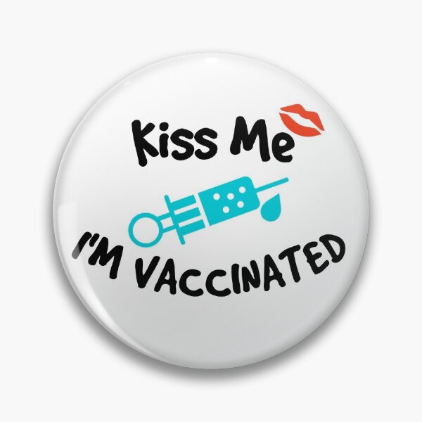 Item preview, Kiss Me I'm Vaccinated designed and sold by Georgiodaccache.