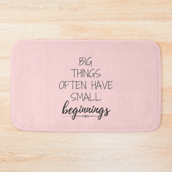 Item preview, Motivational quote. Big things have small beginnings designed and sold by soniaaseguin.