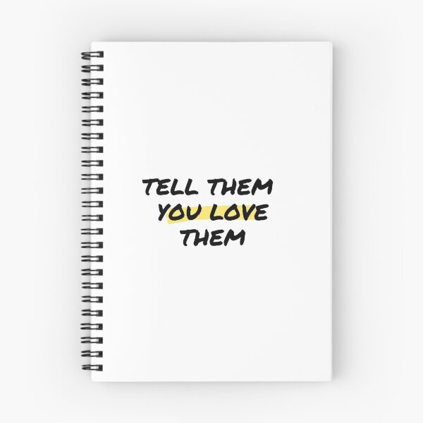 Item preview, Tell Them You Love them designed and sold by Shash31.