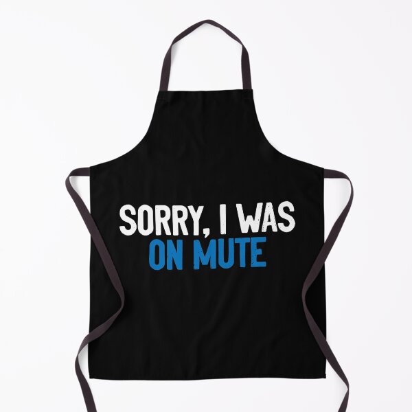 Item preview, Sorry I was On Mute Coronavirus designed and sold by Sour Soul.