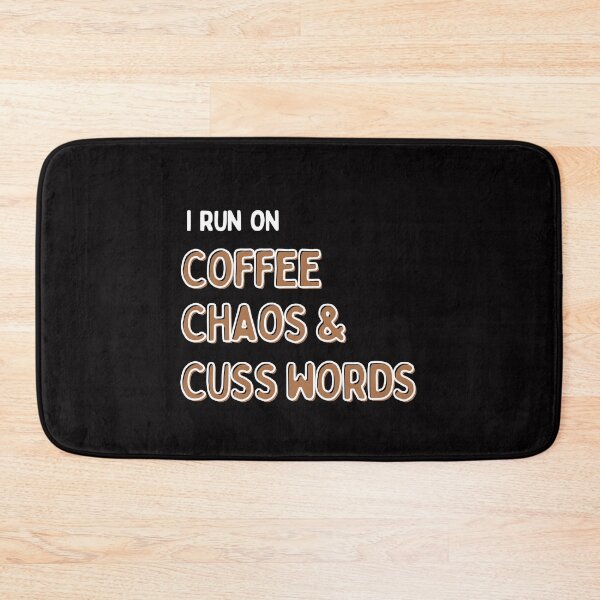 Item preview, I Run on Coffee, Chaos, and Cuss Words T-shirt,Funny Coffee Tee,Run on Coffee and Chaos Shirt,Unisex Tshirt. designed and sold by Babe3955.