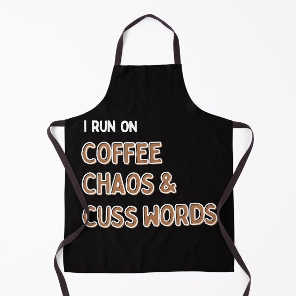 Item preview, I Run on Coffee, Chaos, and Cuss Words T-shirt,Funny Coffee Tee,Run on Coffee and Chaos Shirt,Unisex Tshirt. designed and sold by Babe3955.