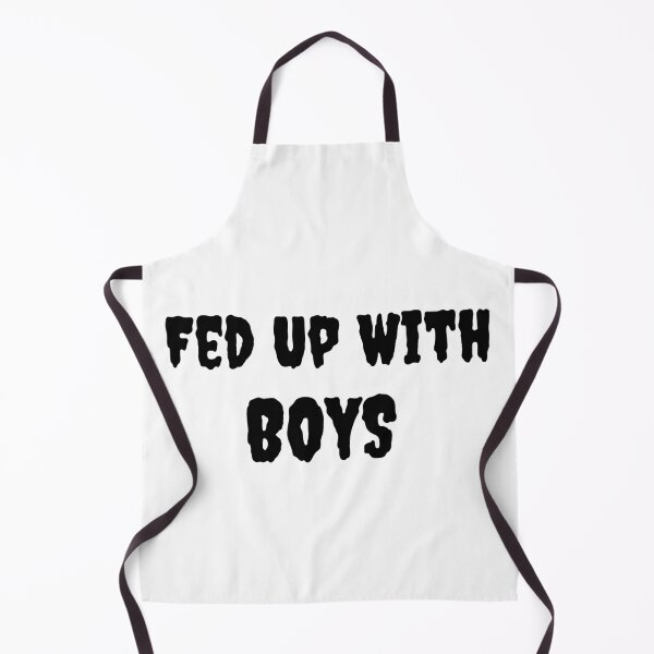 Item preview, Fed up with boys designed and sold by Sushee Store.