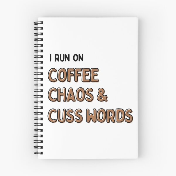 Item preview, I Run on Coffee, Chaos, and Cuss Words T-shirt,Funny Coffee Tee,Run on Coffee and Chaos Shirt,Unisex Tshirt. designed and sold by Babe3955.