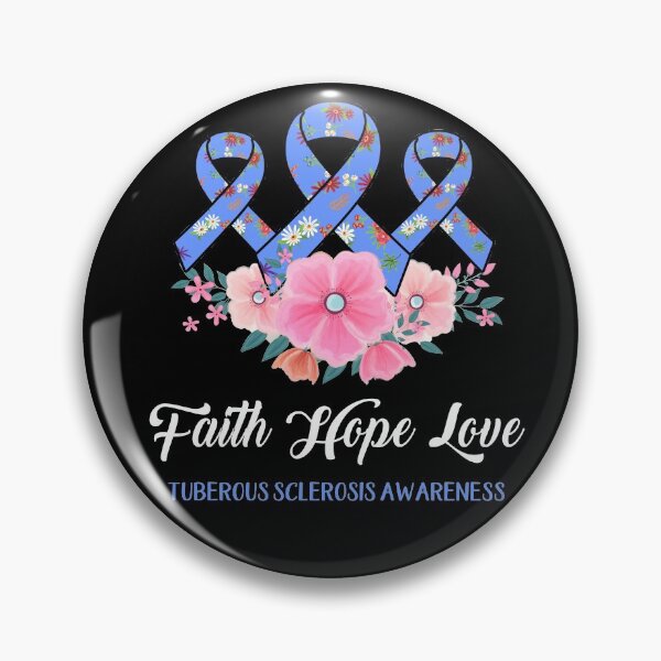 Item preview, Faith Hope Love Tuberous Sclerosis Awareness designed and sold by frechettee.