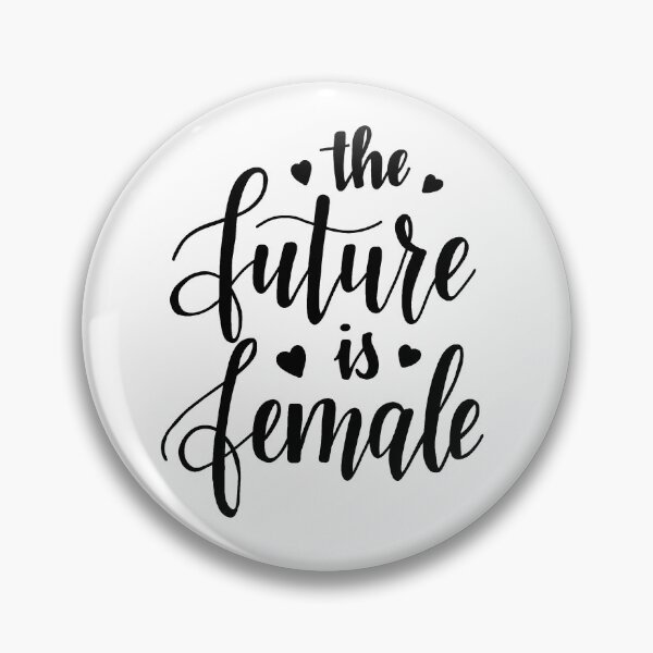 Item preview, The Future is Female designed and sold by ValentinaHramov.