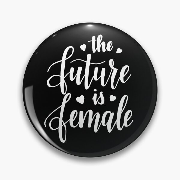 Item preview, The Future is Female designed and sold by ValentinaHramov.
