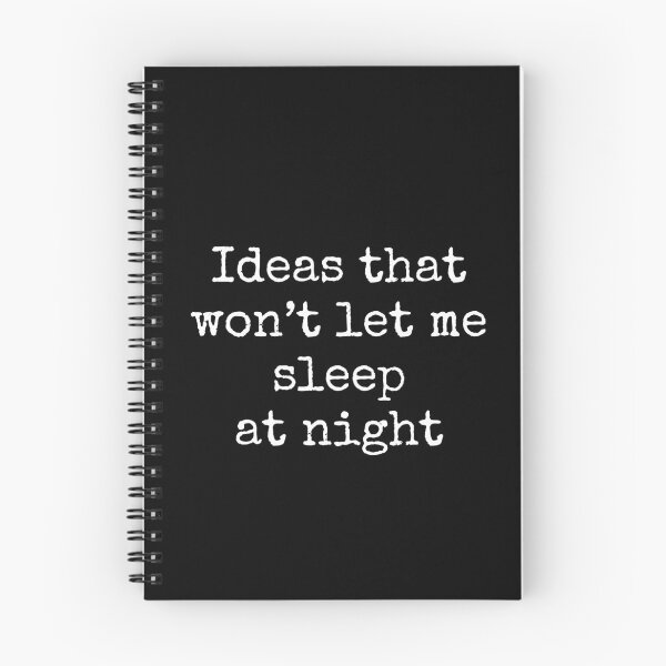 Item preview, Ideas That Won't Let Me Sleep At Night designed and sold by UrbaneLibra.