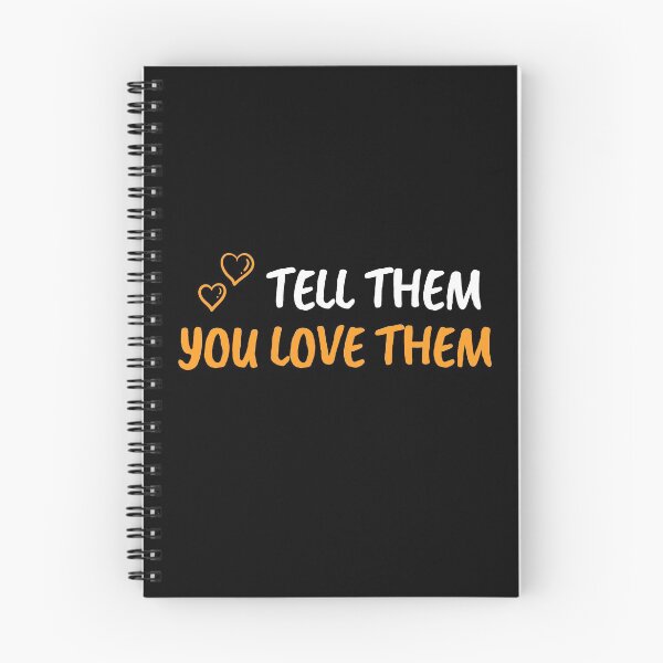 Item preview, Tell Them You Love them designed and sold by Shash31.