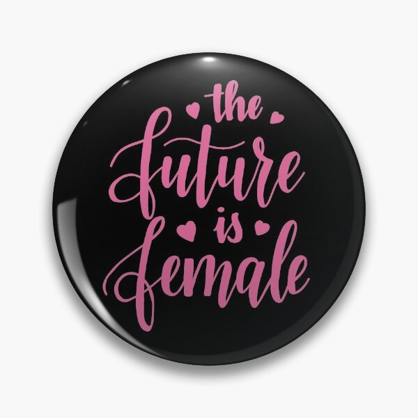 Item preview, The Future is Female designed and sold by ValentinaHramov.