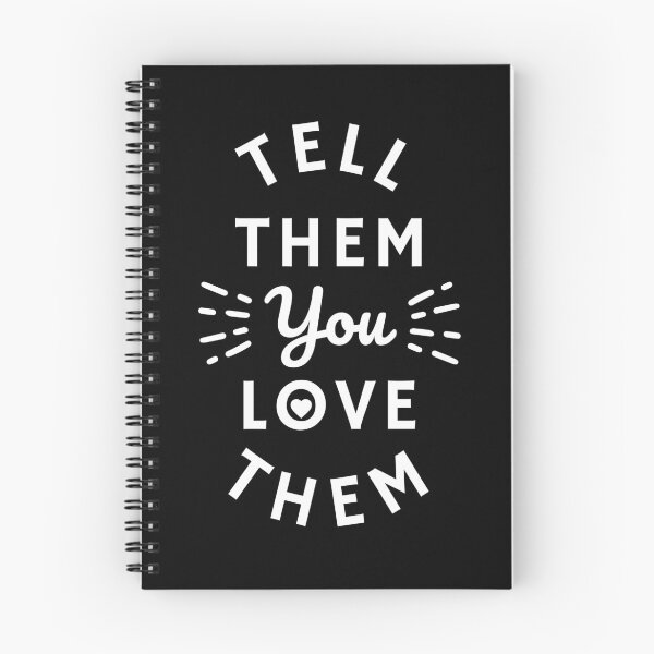 Item preview, Tell Them You Love them designed and sold by Shash31.