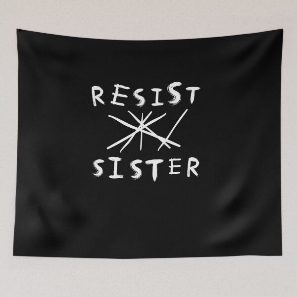 Item preview, Resist Sister  Black  designed and sold by bdoraz.