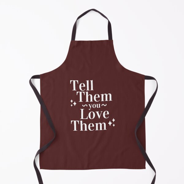 Item preview, Tell Them You Love them designed and sold by Shash31.