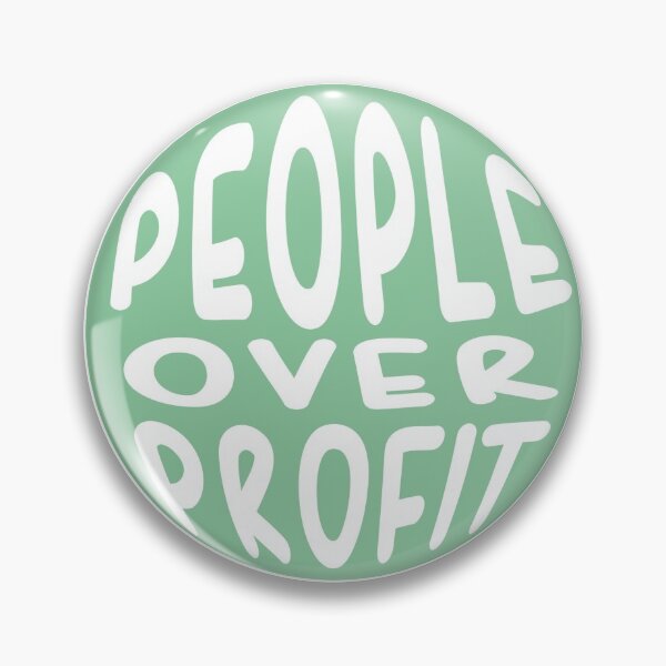 Item preview, People Over Profit - Green designed and sold by pipeswitz.