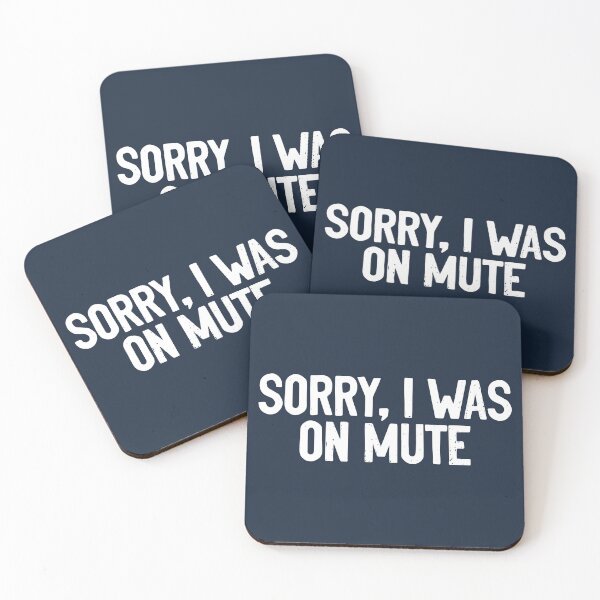 Item preview, Sorry I was On Mute Covid designed and sold by Sour Soul.