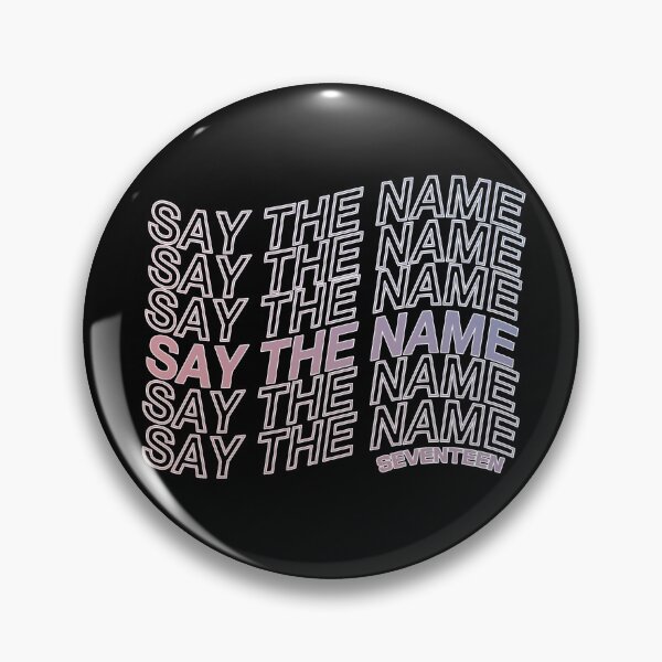 Item preview, SAY THE NAME designed and sold by lovely-day.