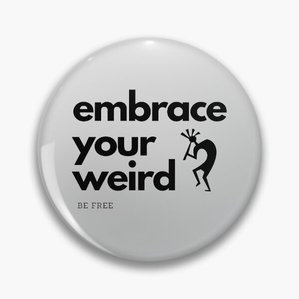 Item preview, Embrace Your Weird, Be Free designed and sold by shantishirts.