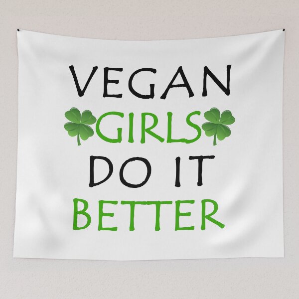 Item preview, Vegan Girls Do it Better designed and sold by SAIDDIA.