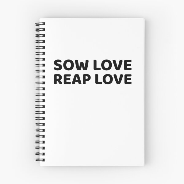 Item preview, SOW LOVE REAP LOVE  designed and sold by CoopClothing.