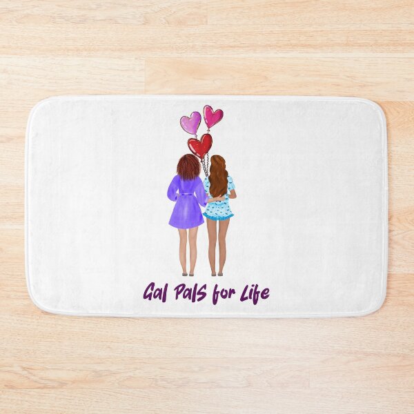 Item preview, Gal Pals for life designed and sold by NataPrando.