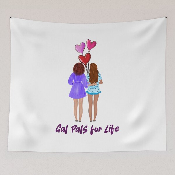 Item preview, Gal Pals for life designed and sold by NataPrando.