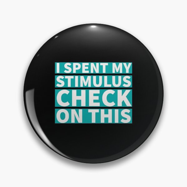 Item preview, I spent my stimulus check on this... designed and sold by Jamiecsmith1986.