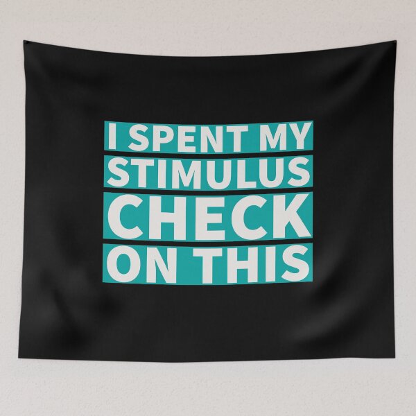 Item preview, I spent my stimulus check on this... designed and sold by Jamiecsmith1986.