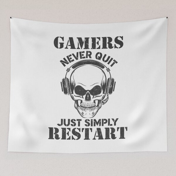 Item preview, Gamers Never Quit, Simply Restart! designed and sold by LongTunnel.