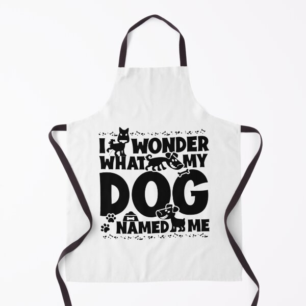 Item preview, i wonder what my dog named me designed and sold by Paw Love.