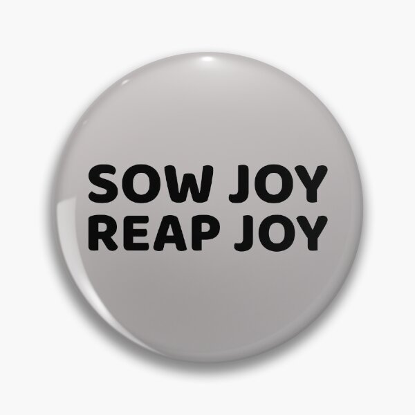Artikelvorschau, SOW JOY REAP JOY entworfen und verkauft von CoopClothing.