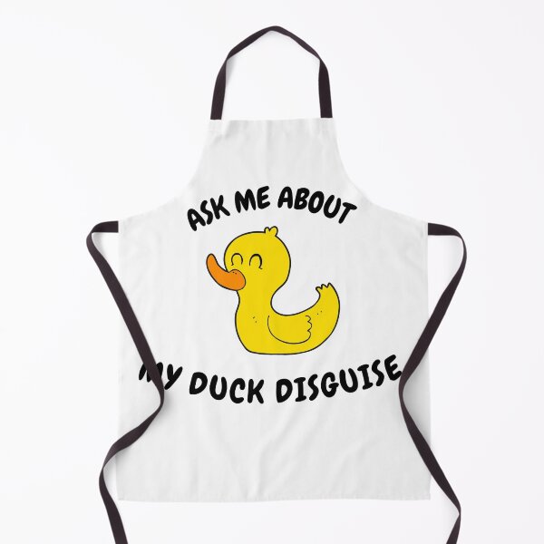 Item preview, Ask Me About My Duck Disguise designed and sold by Fioranoclthing.