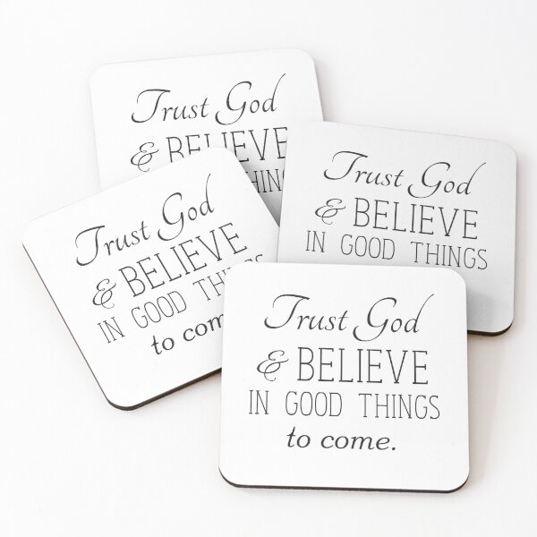 Item preview, Trust God & believe in good things to come designed and sold by della95.