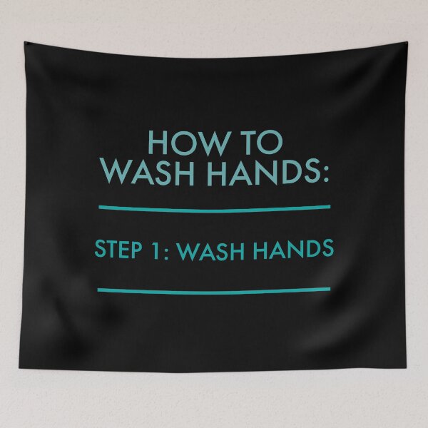 Item preview, How to wash your hands properly designed and sold by Jamiecsmith1986.