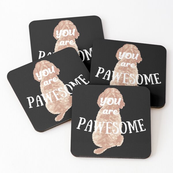 Item preview, You are Pawesome Doodle Dog Adoration with white text and the extra E! designed and sold by Labradoodlesetc.