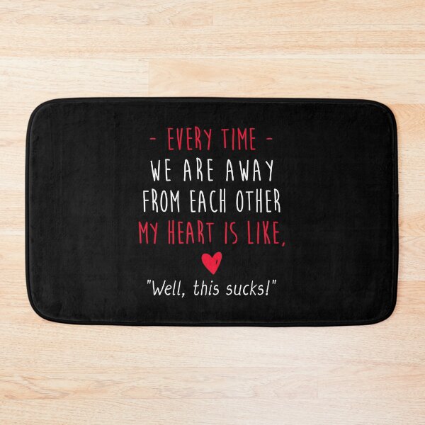 Item preview, Every Time We Are Away From Each Other - Long Distance Relationship designed and sold by T-shirt For You.