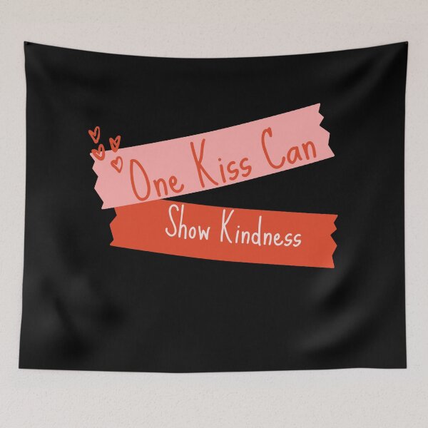 Item preview, One Kiss Can Show Kindness –Kind Words-- designed and sold by TheShahinDesign.