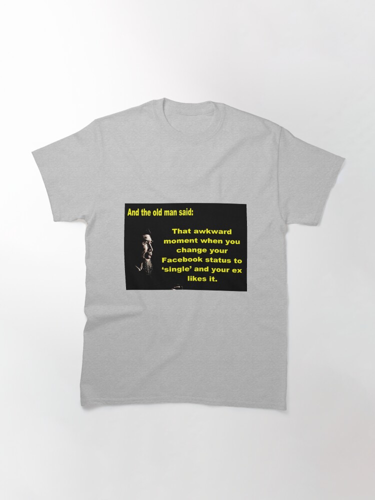 Alternate view of Funny Phrase Classic T-Shirt
