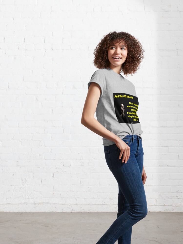 Alternate view of Funny Phrase Classic T-Shirt